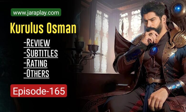 Kurulus Osman Episode 165 English Subtitles