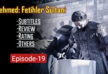 Mehmed Fatehi Sultan 19 English Subtitles