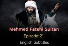 Mehmed Fatehi Sultan 21 English Subtitles