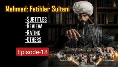 Mehmed Fatehi Sultan Episode 18 English Subtitles