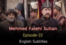 Mehmed Fatehi Sultan 22 English Subtitles